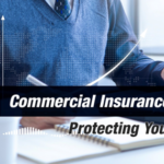 Commercial Insurance in Canada: Protecting Your Business